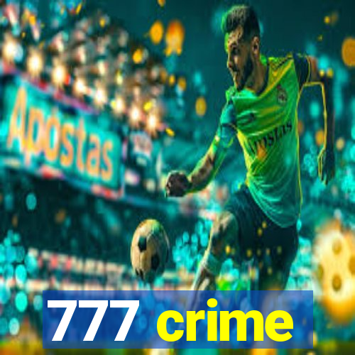 777 crime